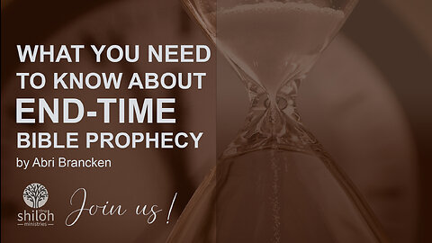 What you need to know about End-Time Bible prophecy