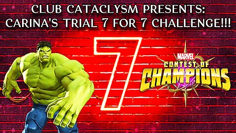 Carina's Trial 7 For 7 Challenge Live!!! #mcoc #contestofchampions