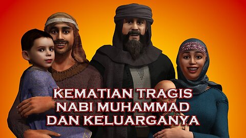 Kematian Tragis Nabi Muhammad dan Keluarganya