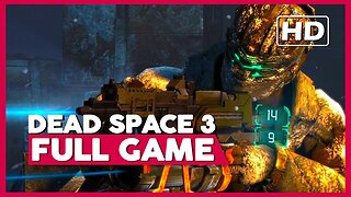 Dead Space 3 - Full Game (No Commentary)