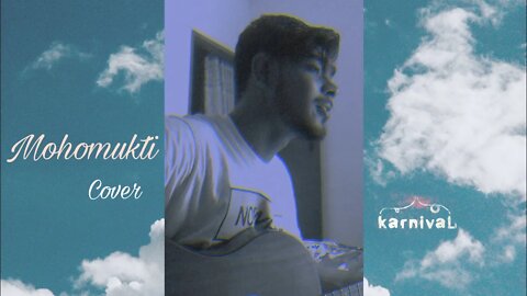Karnival - Mohomukti (মোহমুক্তি) Cover | Lyrica Music