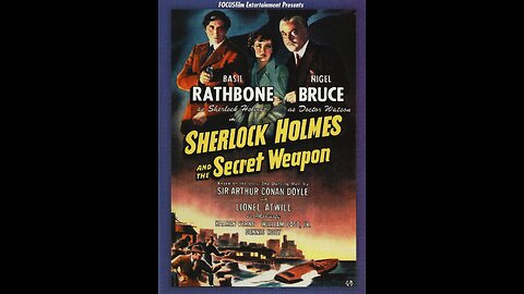 Sherlock Holmes and the Secret Weapon