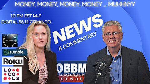 Money, Money, Money, Money ... Muhhhnny - OBBM Network News
