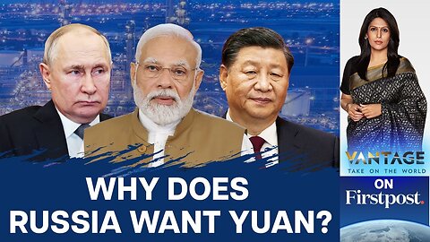 India Resists Yuan Payments for Russian Oil | Vantage with Palki Sharma