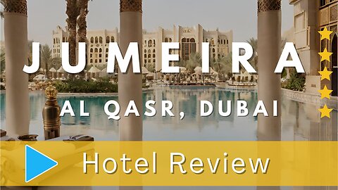 Jumeirah Al Qasr Dubai Hotel Review: Experience the Ultimate in Luxury Hospitality