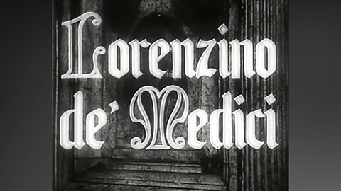 Lorenzino de' Medici (Film 1935 - ENG SUB)