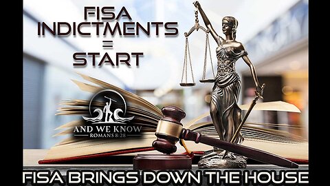 And We Know: Get A Warrant! FISA Indictments Bring Down The House! Huge Comms! AZ Win For Life! Big Turn In Truth Telling! Amazing! Pray! - A Must Video