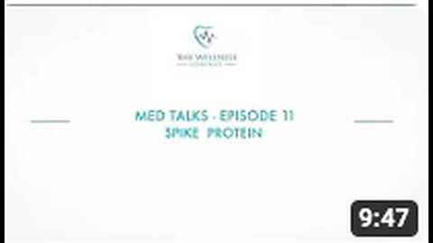 The #WellnessCompany - #MedTalk #Episode 11 #SpikeProtein #Support #Howto #detox