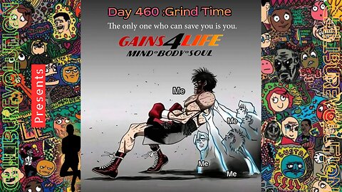 Day 460 :Grind Time