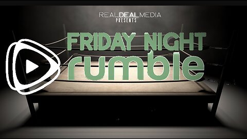 Real Deal Media's 'Friday Night Rumble'