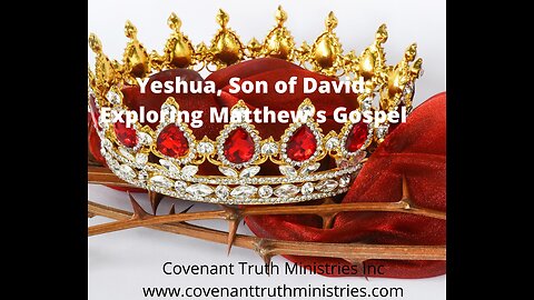 Yeshua, Son of David - Exploring Matthew's Gospel - Lesson 61 - The Prophet Like Moses