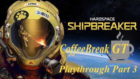 Hardspace: Shipbreaker Playthrough Part 3