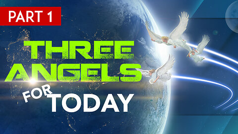 The First Angel's Message (Three Angels for Today)