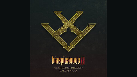 Blasphemous II (Original Soundtrack) Album.
