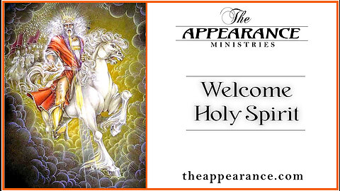The Appearance Welcome Holy Spirit 14