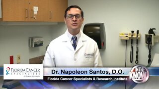 In the Know: Dr. Napoleon Santos with Florida Cancer Specialists