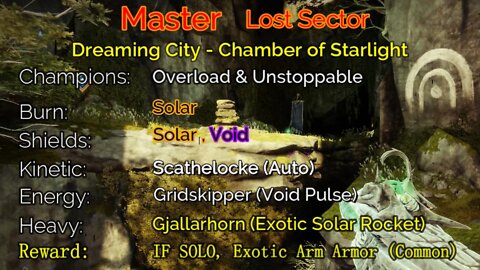 Destiny 2 Master Lost Sector: Dreaming City - Chamber of Starlight 4-22-22