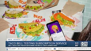 Taco Bell is testing its 'Taco Lover's Pass' at Arizona restaurants