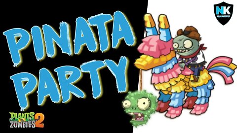 PvZ 2 - Pinata Party - January 30, 2021