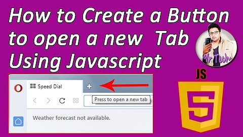 How to Open a New Tab/Window in javascript | javascript tutorial for beginners in Hindi |Mr Tech 001