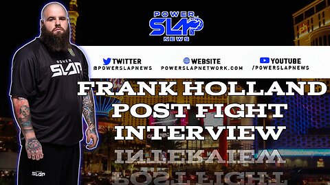 Power Slap News Post Fight Interview Vegas : Frank Holland #powerslap
