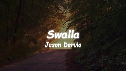 Jason Derulo - Swalla (Lyrics)