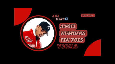 Chris Brown – Angel Numbers / Ten toes VOCALS