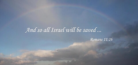And So All Israel Shall Be Saved