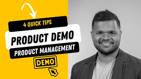 4 TIPS TO MAKE YOUR DEMO GREAT! | Product Management