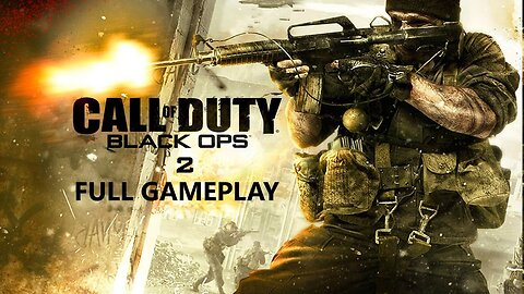 Call of Duty Black Ops II 2 Full Campaign Complete Walkthrough