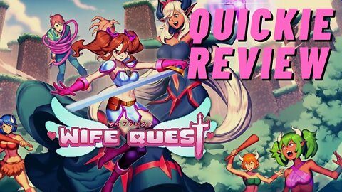 Quickie Review: Wife Quest