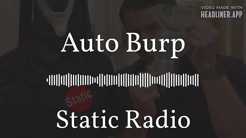 Auto Burp | Static Radio