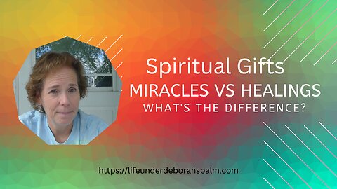 Gifts of Miracles & Healings