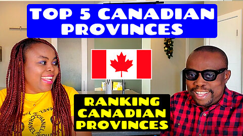 TOP 5 CANADIAN PROVINCES - Ranking Canadian Provinces!