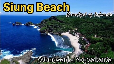 View Drone Siung Beach - Wonderfull Indonesia