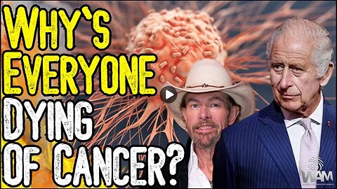 MUST WATCH: WHY IS EVERYONE DYING OF CANCER? - New Cancer Vaccine Propaganda! - Resist NOW!