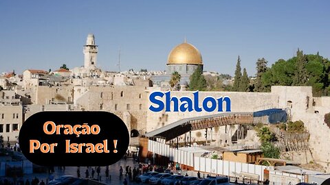 Oração por Israel e todos os Países !