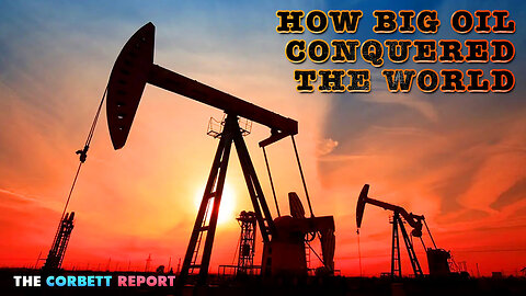 How Big Oil Conquered The World (2015) - Documentary