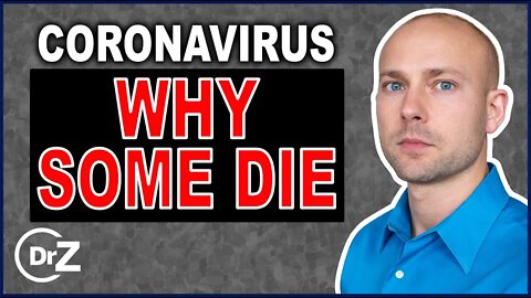 How Coronavirus (COVID 19) Kills Some But Not Others - Holistic Doctor Explains