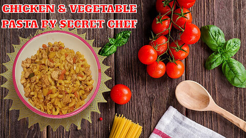 chicken & vegetable pasta by secret chef #pasta #Italianfood #homemade #foodphotography #pastalovers