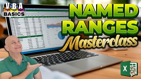 Excel Named Ranges: Everything You Need To Know In Less Than 30 Minutes