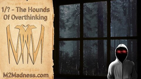 1/? - The Hounds Of Overthinking