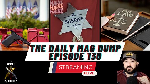 DMD #130- Ghost Gun Ban Stands | Maine Sheriff Sells Guns | Gun Laws Polarizing 8.9.23