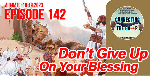 Don't Give Up on Your Blessing - 142