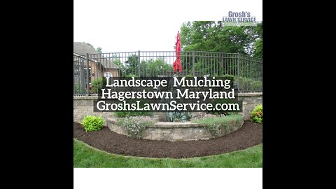 Mulching Hagerstown Maryland Landscape Contractor