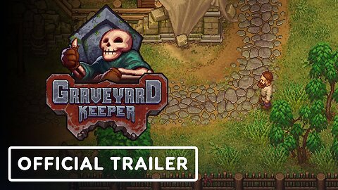 Graveyard Keeper: Last Journey Edition - Official Trailer