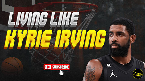 Living Like Kyrie Irving: A Peek into the NBA Star's Over-The-Top Luxury Life (2022)