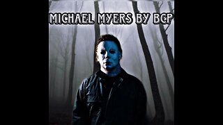 Michael Myers By BCP