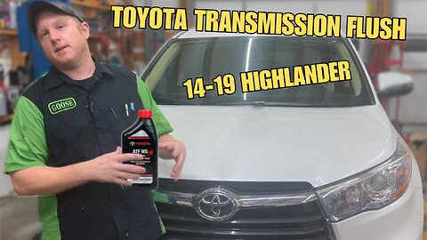 2014-2019 Highlander Transmission Flush