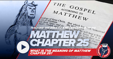 What Is the Meaning of Matthew Chapter 25? | Are We On the Tipping Point of Waking Up America?!